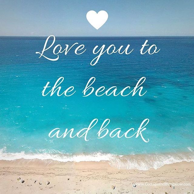 Love you to the beach and back….