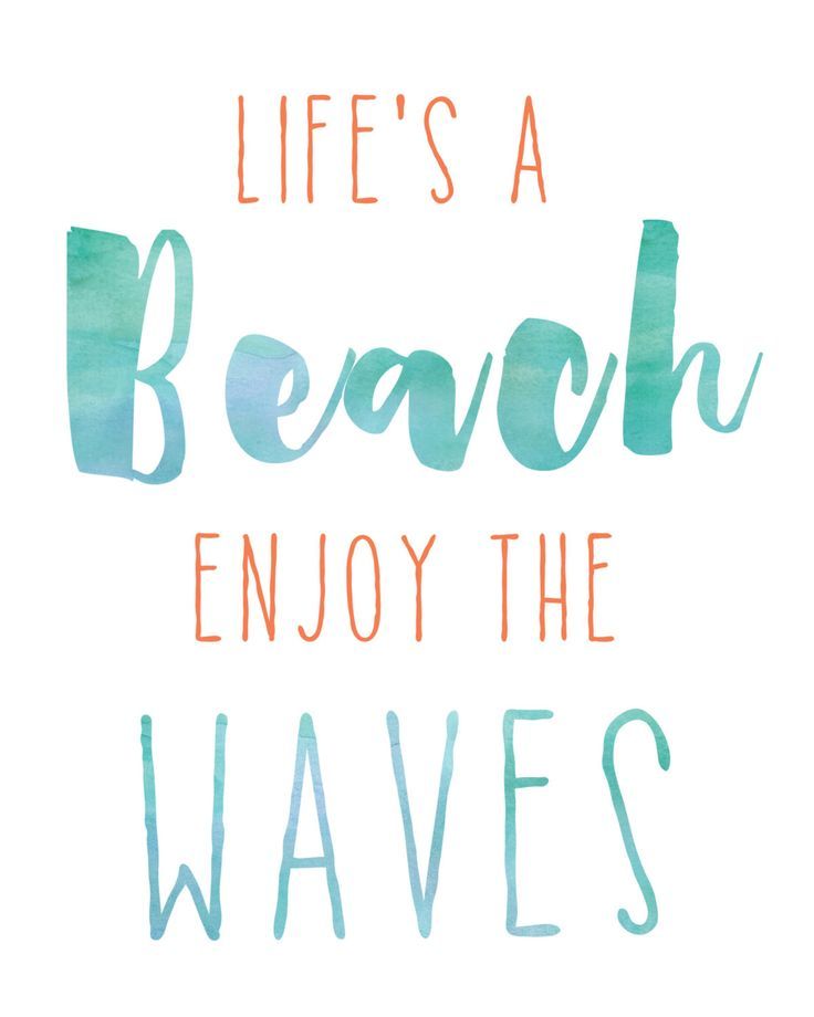 Life’s a Beach, Enjoy the Waves Print