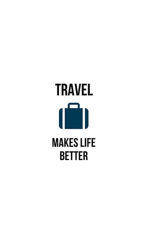 travel makes life better Greeting Card by IdeasForArtists