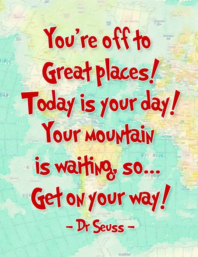 Oh the Places You’ll Go Dr. Seuss Printables