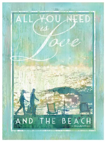 All You Need Is Love And The Beach Print