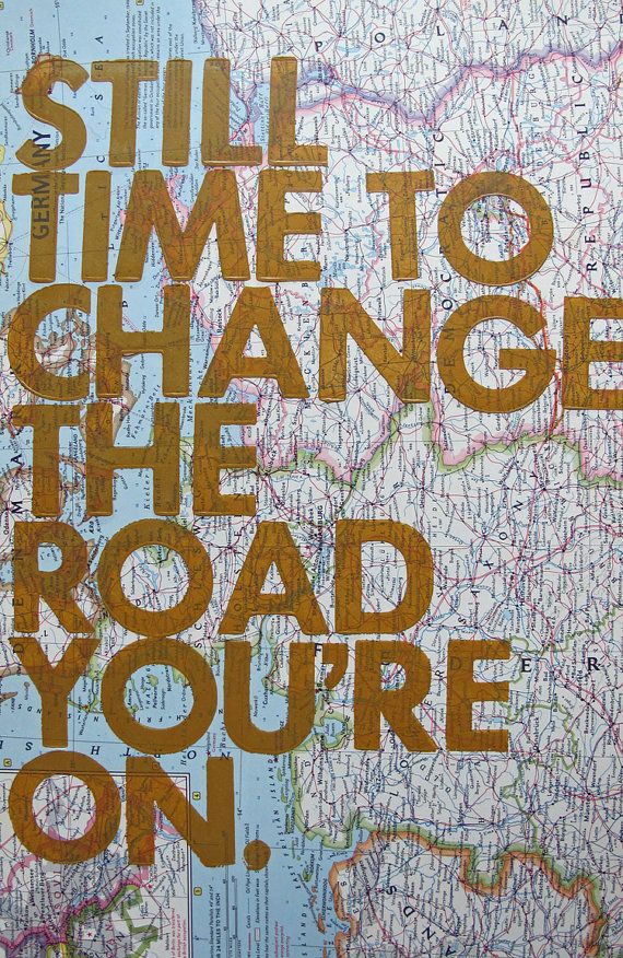 Still Time to Change the Road You’re On/ Letterpress on – Etsy